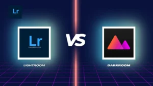 Lightroom vs Darkroom Which one is best for You in 2024?